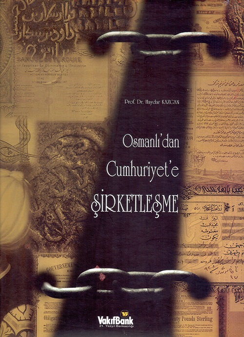 Osmanlıdan Cumhuriyete Şirketleşme